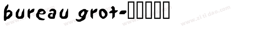 bureau grot字体转换